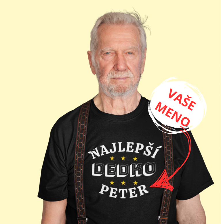 dedko.png Tričko s potlačou – Najlepší dedko + vaše meno – Obrázok 1