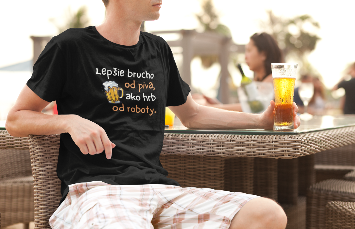 lepsie-brucho-od-piva-4.png Tričko s potlačou – Lepšie brucho od piva, ako hrb od roboty – Obrázok 1