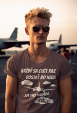 Tričko s potlačou – Každý sa chce raz dostať do neba, ja ho vidím stále
